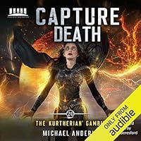 Algopix Similar Product 7 - Capture Death The Kurtherian Gambit