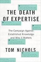 Algopix Similar Product 11 - The Death of Expertise The Campaign