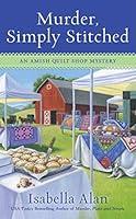 Algopix Similar Product 18 - Murder Simply Stitched Amish Quilt