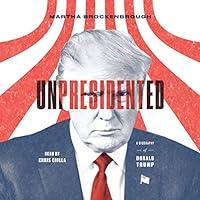 Algopix Similar Product 7 - Unpresidented A Biography of Donald