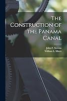 Algopix Similar Product 7 - The Construction of the Panama Canal