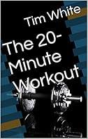 Algopix Similar Product 6 - The 20Minute A Day Workout For those
