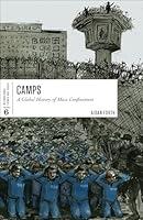 Algopix Similar Product 12 - Camps A Global History of Mass