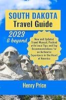 Algopix Similar Product 13 - SOUTH DAKOTA TRAVEL GUIDE 2023 New and