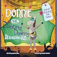 Algopix Similar Product 12 - Donnie the Dancing Donkey Book on