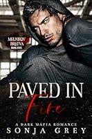 Algopix Similar Product 16 - Paved in Fire A Dark Mafia Romance