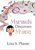 Algopix Similar Product 12 - Marisela Discovers Music The Marisela