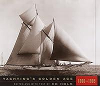 Algopix Similar Product 13 - Yachting's Golden Age: 1880-1905