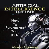 Algopix Similar Product 18 - Artificial Intelligence Takeover How
