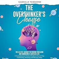 Algopix Similar Product 4 - The Overthinkers Cleanse The 10Step