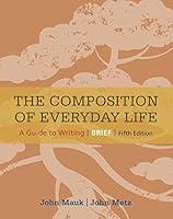 Algopix Similar Product 1 - The Composition of Everyday Life Brief
