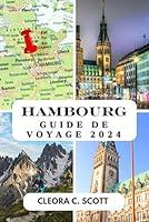 Algopix Similar Product 9 - HAMBOURG GUIDE DE VOYAGE 2024 Votre