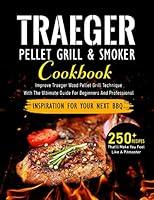 Algopix Similar Product 4 - Traeger Pellet Grill  Smoker Cookbook