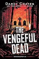 Algopix Similar Product 3 - The Vengeful Dead (Gravekeeper Book 5)