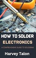 Algopix Similar Product 16 - HOW TO SOLDER ELECTRONICS A