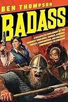 Algopix Similar Product 14 - Badass A Relentless Onslaught of the