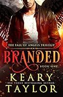 Algopix Similar Product 16 - Branded (Fall of Angels Book 1)