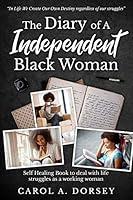 Algopix Similar Product 13 - The Diary of A Independent Black Woman