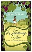 Algopix Similar Product 9 - The Wandering Vine Wine the Romans