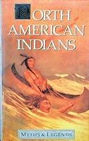 Algopix Similar Product 18 - North American Indians Myths and