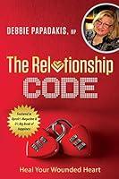 Algopix Similar Product 10 - The Relationship Code Heal Your