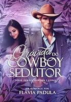 Algopix Similar Product 13 - Grvida do Cowboy Sedutor Irmos