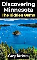 Algopix Similar Product 11 - Discovering Minnesota: The Hidden Gems