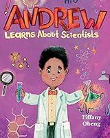 Algopix Similar Product 11 - Andrew Learns about Scientists Career