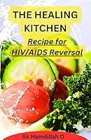 Algopix Similar Product 3 - THE HEALING KITCHEN Recipe for