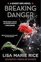 Algopix Similar Product 4 - Breaking Danger A Ghost Ops Novel
