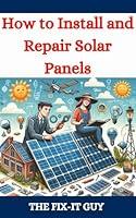 Algopix Similar Product 5 - How to Install and Repair Solar Panels