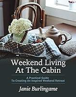 Algopix Similar Product 3 - Weekend Living At The Cabin A