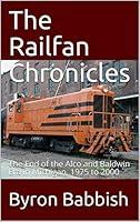 Algopix Similar Product 18 - The Railfan Chronicles The End of the