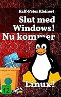 Algopix Similar Product 13 - Slut med Windows Nu kommer Linux