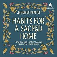 Algopix Similar Product 8 - Habits for a Sacred Home 9 Practices