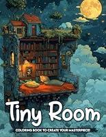 Algopix Similar Product 5 - Tiny Room Coloring Book Explore Tiny