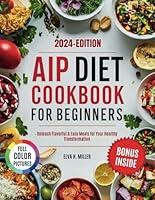 Algopix Similar Product 19 - AIP Diet Cookbook for Beginners