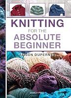 Algopix Similar Product 5 - Knitting for the Absolute Beginner