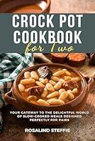 Algopix Similar Product 8 - Crock Pot Cookbook for Two  Your