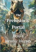 Algopix Similar Product 10 - The Prehistoric Portal Benjis