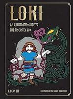 Algopix Similar Product 11 - Loki An Illustrated Guide to the