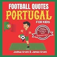 Algopix Similar Product 8 - Football Quotes For Kids  Portugal