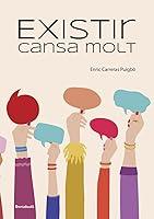 Algopix Similar Product 2 - Existir cansa molt (Catalan Edition)