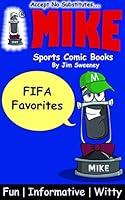 Algopix Similar Product 9 - MIKE FIFA Favorites Sports Comic Books