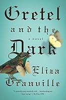 Algopix Similar Product 15 - Gretel and the Dark: A Novel