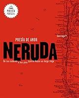 Algopix Similar Product 1 - Neruda Poesa de amor De tus caderas