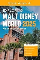 Algopix Similar Product 16 - Exploring Walt Disney World 2025 The