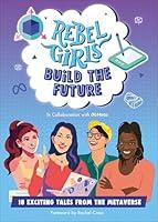 Algopix Similar Product 16 - Rebel Girls Build the Future Terrific