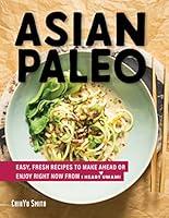 Algopix Similar Product 11 - Asian Paleo Easy Fresh Recipes to