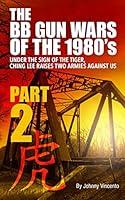 Algopix Similar Product 12 - THE BB GUN WARS OF THE 1980S PART TWO